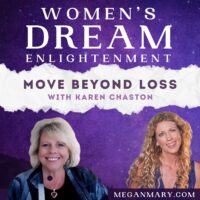 Moving Beyond Loss For Transformation with Karen Chaston
