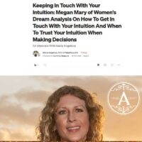 As Seen In: Authority Magazine: Keeping In Touch With Your Intuition