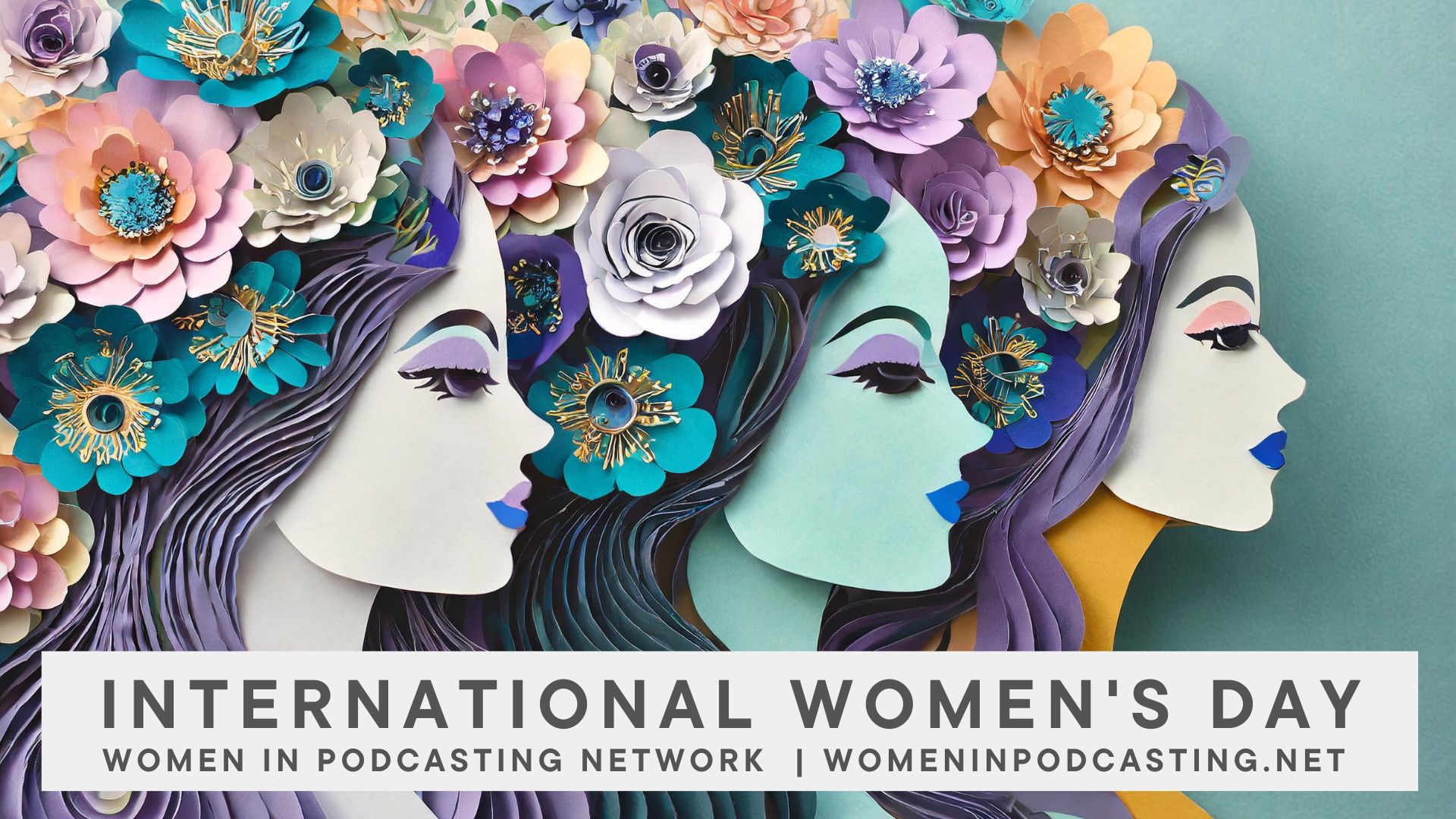 Guest Appearance: Women in Podcasting Network – International Women’s Day 2024