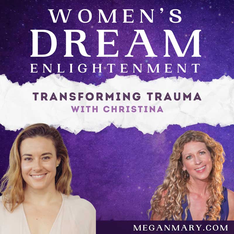 Transforming Trauma with Christina