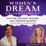 Uniting Ancient Wisdom and Modern Science with Holly Copeland