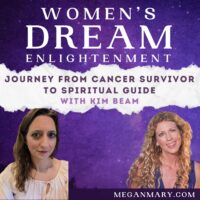 Journey From Cancer Survivor to Spiritual Guide With Kim Beam