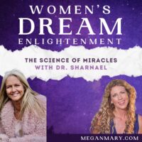The Science of Miracles with Dr. Sharnael
