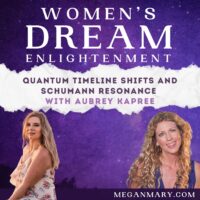 Quantum Timeline Shifts and Schumann Resonance with Aubrey Kapree