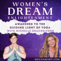 Awakened to the Guiding Light of Yoga with Michelle Shackelford