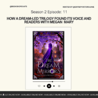 How a Dream-led Trilogy Found Its Voice and Readers With Megan Mary