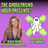 Guest Appearance: The Ghoulfriend Hour: Half Awake but Fully Haunted