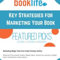 As Seen In: Publisher’s Weekly BookLife: Key Strategies for Marketing Your Book