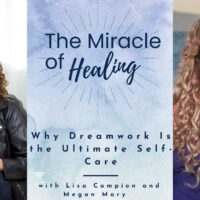 Guest Appearance: Why Dreamwork is the Ultimate Self-Care